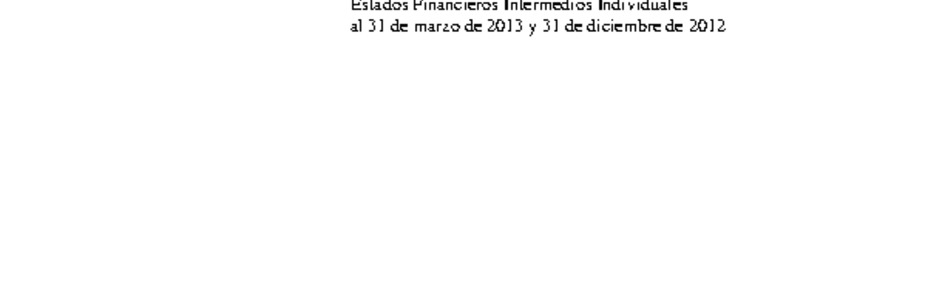 Estados financieros al 31 de marzo de 2013